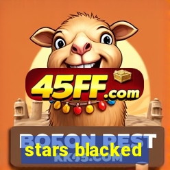 stars blacked